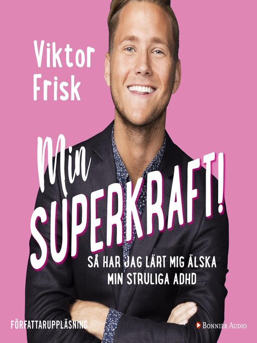 Titeldetaljer för Min superkraft! av Viktor Frisk - Tillgänglig